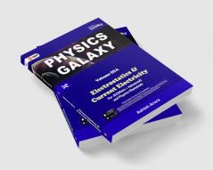 Physics Galaxy 2023 : Vol.3A - Electrostatics & Current Electricity 3rd Edition