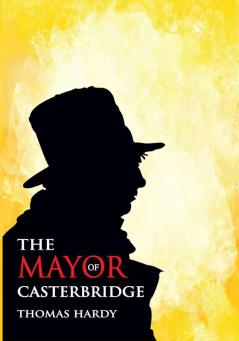 The Mayor of Casterbridge