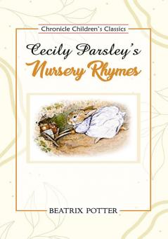 Cecily Parsley’s Nursery Rhymes