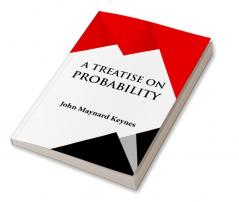 A Treatise on Probability