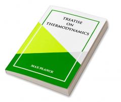 TREATISE ON THERMODYNAMICS