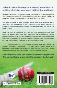 Beat the Cricket Mafia And Win (Yes You can do it!)