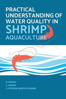 Practical Understanding of Water Quality in Shrimp Aquaculture