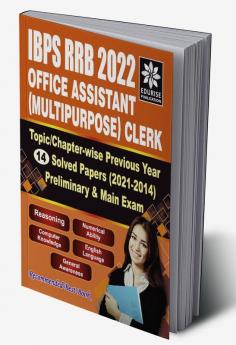IBPS RRB 2022 Office Assistant (Multipurpose) Clerk Topic wise Chapter wise 14 Previous Year Solved Papers Pre & Main Exam (2021-2014)