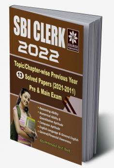 SBI Clerk 2022 Topic wise Chapter wise 13 Previous Year Solved Papers (2021-2011) Pre & Main Exam