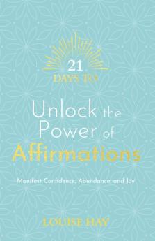 21 Days to Unlock the Power of Affirmati