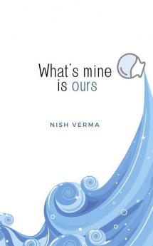 What's mine is ours