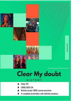 Clear My Doubt CBSE 12th History (As per latest CBSE syllabus 2023-24) l Clear My Doubt