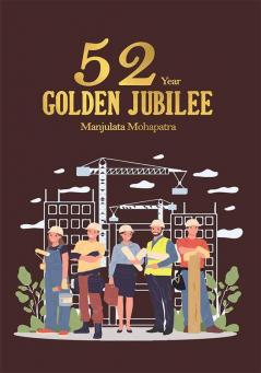 52 Golden Jubilee Year