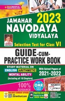 Jawahar Navodaya Vidhyalaya Selection Test for Class 6 Exam 2023 Guide- Cum-  Practice Work Book