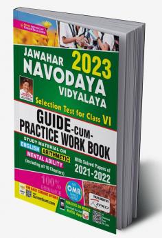 Jawahar Navodaya Vidhyalaya Selection Test for Class 6 Exam 2023 Guide- Cum-  Practice Work Book