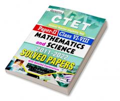 CTET Paper-II Class VI-VIII Maths and Science 2011 to 2022 Solved Papers (With Detailed Explanations)