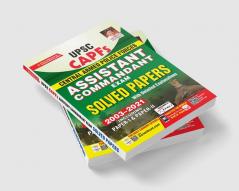 UPSC CAPFs Assistant Commandant Exam Solved Papers With Detailed Explanations (2003- 2021) Including Paper-1 &  Paper-2