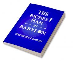 The Richest Man In Babylon