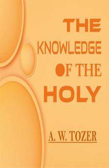 The Knowledge Of The Holy