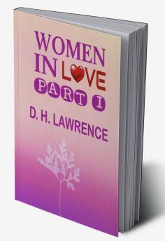 Women In Love Part I