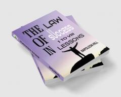 The Law Of Success in 1 to VIII Lessons