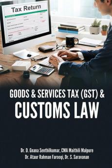 Goods & Services Tax (Gst) & Customs Law