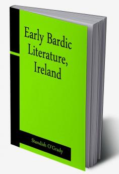 Early Bardic Literature Ireland