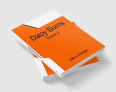 Daisy Burns (Volume 1)