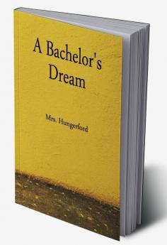 A Bachelor's Dream