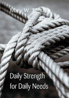 Daily Strength for Daily Needs