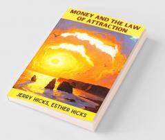 Money and the Law of Attraction