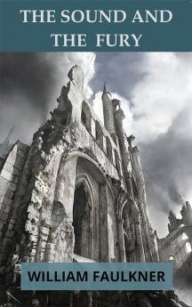 The Sound and The Fury