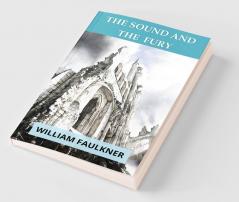 The Sound and The Fury