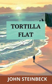 Tortilla Flat