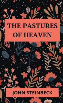 The Pastures of Heaven