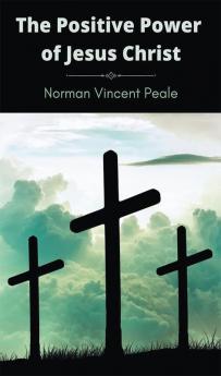 The Power of Jesus Christ