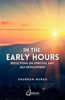 In the Early Hours - Reflections on Spiritual and Self development