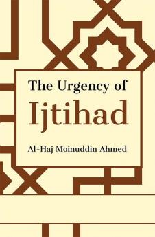 The Urgency of Ijtihad