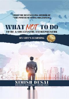 What Not To Do To Be A Successful Entrepreneur