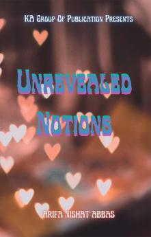 UNREVEALED NOTIONS