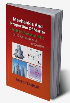 Mechanics and Properties of Matter