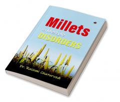 Millets in lifestyle Disorders