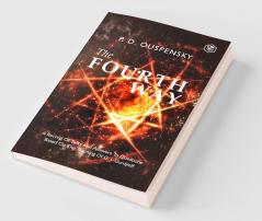 The Fourth Way: Teachings of G.I. Gurdjieff