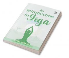 An Introduction to Yoga