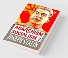 Anarchism or Socialism?