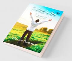 Feeling Is The Secret