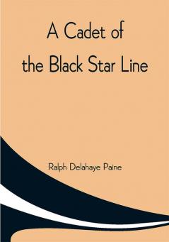 A Cadet of the Black Star Line