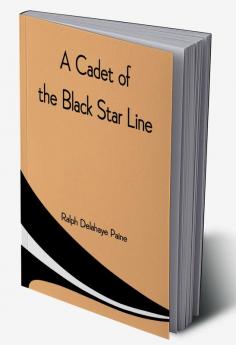 A Cadet of the Black Star Line