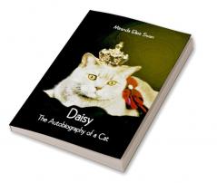 Daisy: the autobiography of a cat