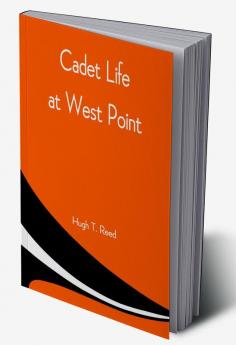 Cadet Life at West Point