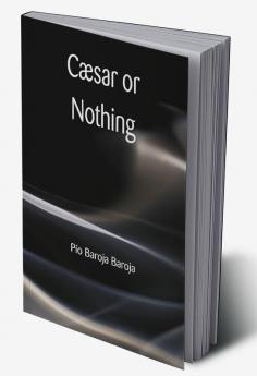 Cæsar or Nothing