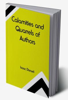 Calamities and Quarrels of Authors