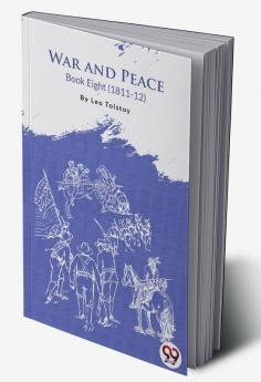 War and Peace Book 8