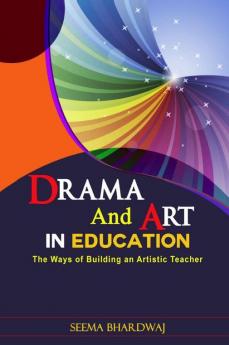 Drama and Art in Education